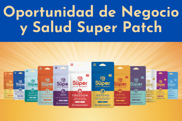 Oportunidad de Negocio y Salud Super Patch