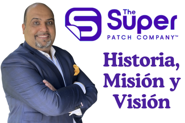 The Super Patch Company: Historia, Misión y Visión